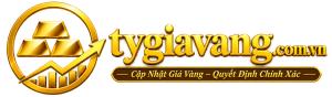 Giá Vàng Hôm Nay – Tỷ Giá Vàng Mới Nhất, Chính Xác 24/7
